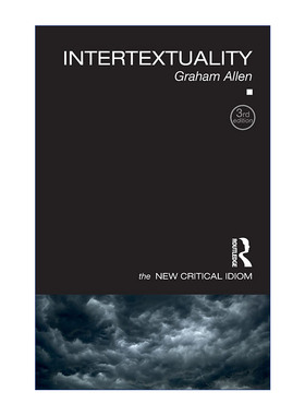 英文原版 Intertextuality 新批判俗语系列 互文性 文本间性 第3版 英文版 进口英语原版书籍