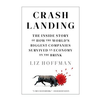 英文原版 Crash Landing 迫降 商业巨头应对经济灾难的内幕故事 利兹·霍夫曼 英文版 进口英语原版书籍