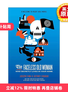 英文原版 The Faceless Old Woman Who Secretly Lives in Your Home 秘密住在你家的无名老妇 欢迎来到夜谷小说 进口英语原版书籍