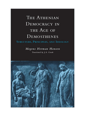 英文原版 The Athenian Democracy in the Age of Demosthenes 德摩斯提尼时代的雅典民主 英文版 进口英语原版书籍