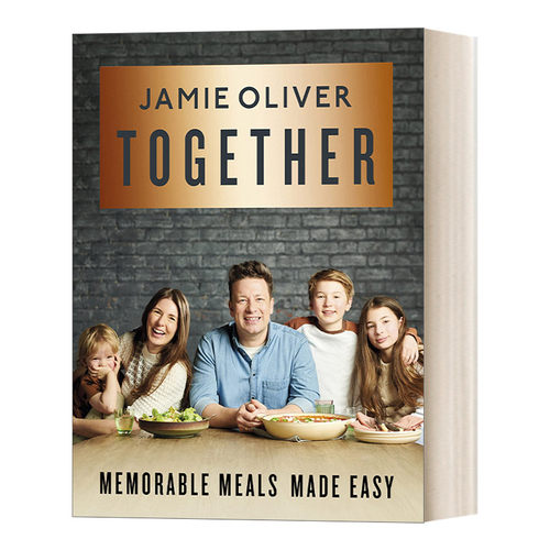 英文原版 Together Memorable Meals Made Easy 聚餐食谱 Jame Oliver 精装 英文版 进口英语原版书籍