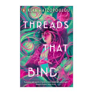 Bind 命运之线 进口英语原版 Threads 书籍 英文版 That Hatzopoulou奇幻浪漫小说 英文原版 Kika