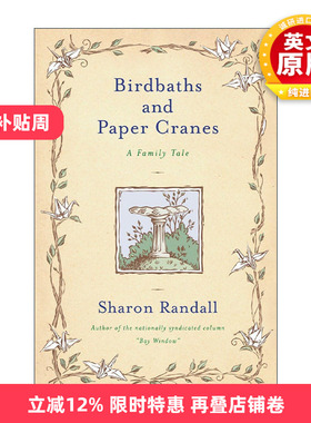 英文原版 Birdbaths and Paper Cranes 鸟澡盆与纸鹤 家庭故事传记 Sharon Randall 英文版 进口英语原版书籍