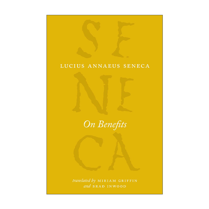 英文原版 On Benefits The Complete Works of Lucius Annaeus Seneca 论效益 芝加哥大学塞涅卡系列 哲学 英文版进口英语原版书籍