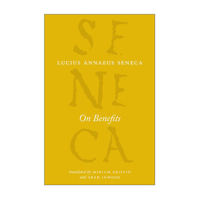 英文原版 On Benefits The Complete Works of Lucius Annaeus Seneca 论效益 芝加哥大学塞涅卡系列 哲学 英文版进口英语原版书籍