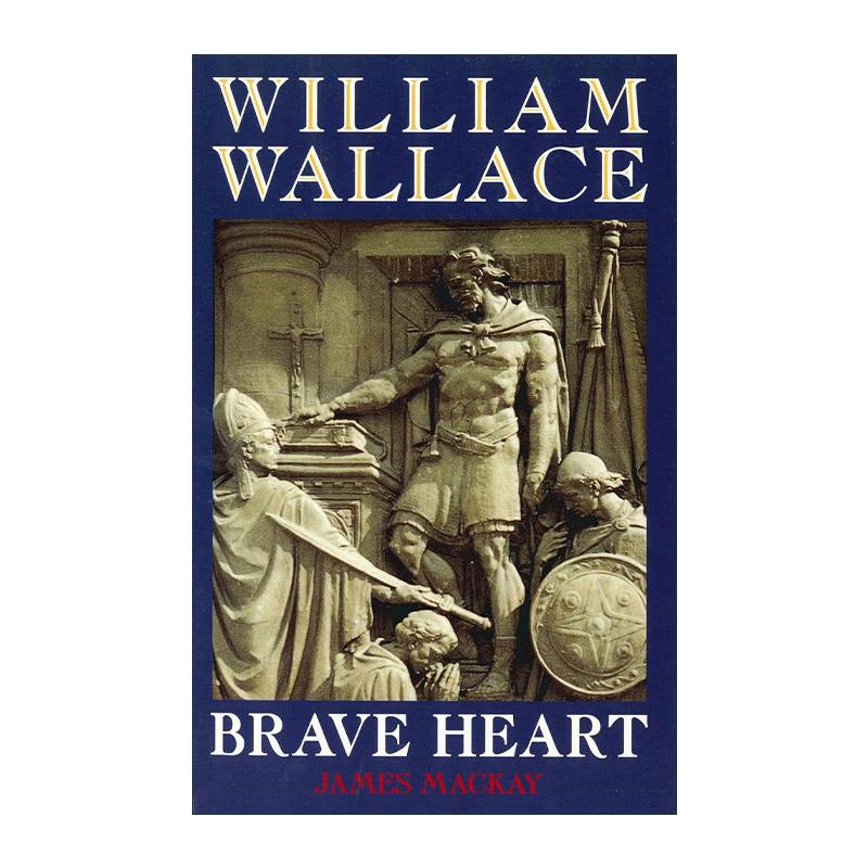 英文原版 William Wallace Brave Heart 威廉·华莱士 勇敢的心 苏格兰人民反抗英格兰统治 英文版 进口英语原版书籍