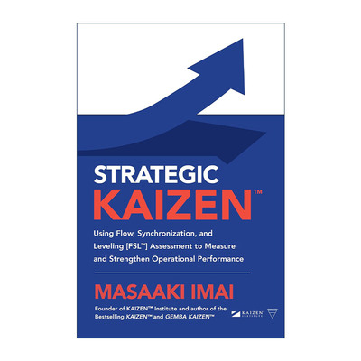 英文原版 Strategic Kaizen 战略改善 精装 今井正明 英文版 进口英语原版书籍