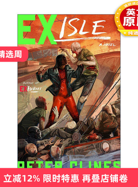 英文原版 Ex-Heroes 05 Ex-Isle 前英雄系列05 离岛 科幻漫画 14号门作者Peter Clines彼得?克莱斯英文版 进口英语原版书籍