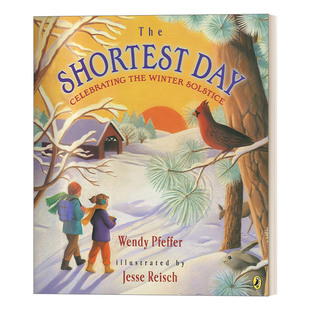 英文原版绘本 The Shortest Day Celebrating the Winter Solstice 最短的一天 庆祝冬至 儿童天气绘本 英文版 进口英语原版书籍