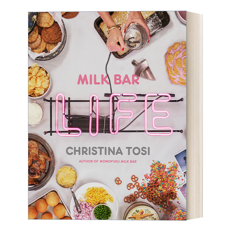 英文原版 Milk Bar Life Recipes & Stories 美国甜品面包连锁餐厅Milk Bar的食谱与故事 Christina Tosi 精装 英文版 进口书籍