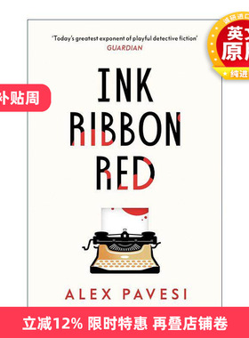 英文原版 Ink Ribbon Red 墨迹红色丝带 Alex Pavesi畅销悬疑新作 第八位侦探作者 英文版 进口英语原版书籍