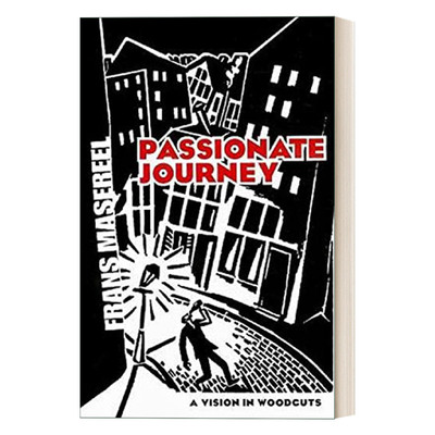 英文原版 Passionate Journey A Vision in Woodcuts 激情之旅 木刻漫画小说 Frans Masereel 英文版 进口英语原版书籍