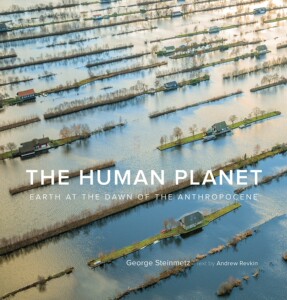 现货 The Human Planet 人类的星球:人类纪黎明的地球  航拍摄影集