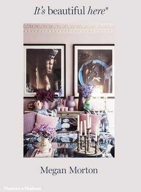 现货 It’s Beautiful Here: Homes That Make Your Heart Skip a Beat 这里很美:让你的心跳跳动的家 室内设计