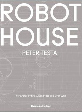 现货 Robot House: Instrumentation, Representation, Fabrication 机器人屋:仪器仪表，表现，制造