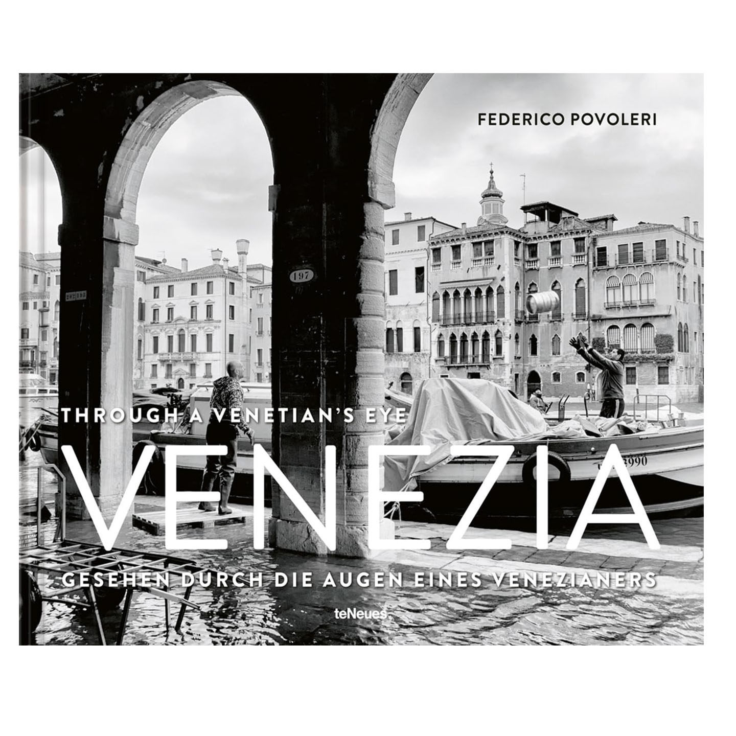 现货 Venezia: Through A Venetian's Eye 威尼斯:一个威尼斯人的视角 摄影集