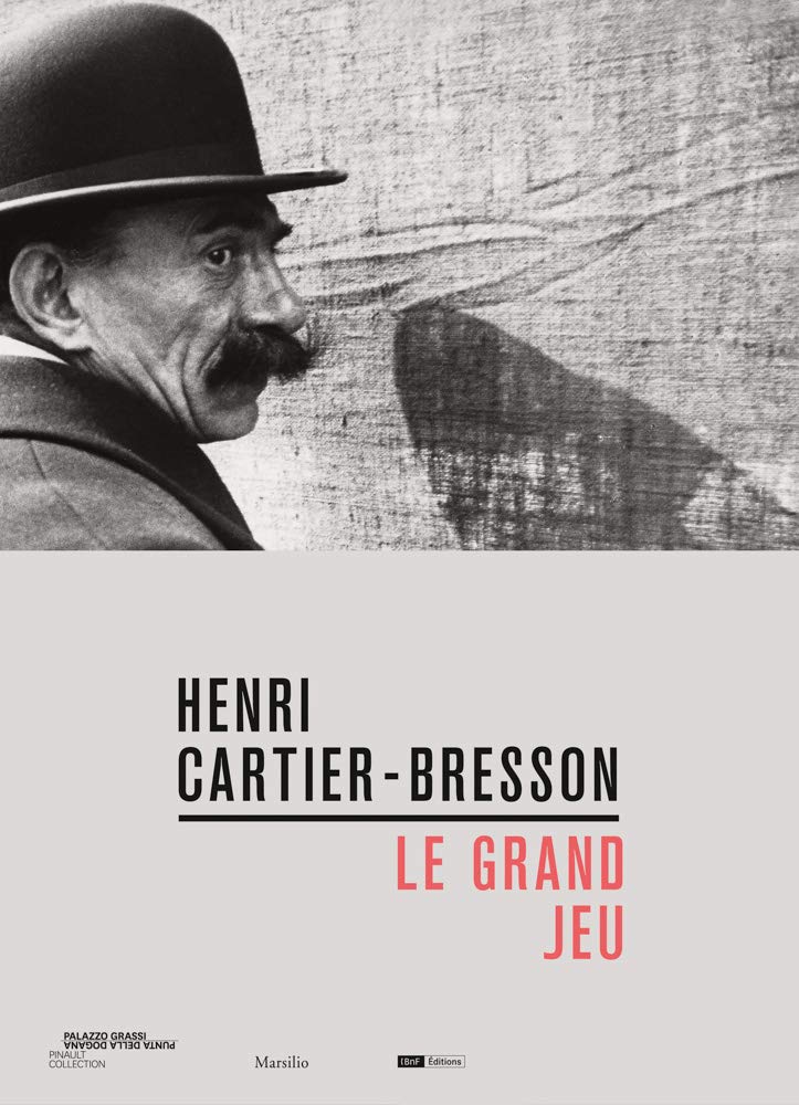 现货卡蒂埃布列松Henri Cartier-Bresson: Le Grand Jeu大师的选择纪实摄影作品集-封面