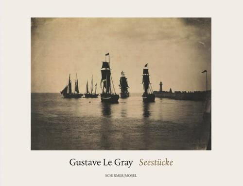 现货 Gustave Le Gray: Seestücke 古斯塔夫勒格雷 艺术摄影的创始人