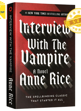 中图跨境 英文原版 Interview with the Vampire夜访吸血鬼 安妮·赖斯