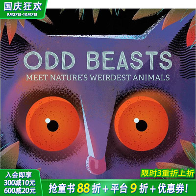 【现货】认识大自然中*奇怪的动物Odd Beasts: Meet Nature’s Weirdest Animals 儿童自然动物科普启蒙故事绘本 英文原版