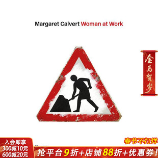 【预售】玛格丽特·卡尔弗特：工作中的女性 Margaret Calvert 原版英文字体图案标志设计 纽约TDC获奖字体设计师 正版进口书