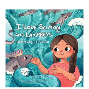 【现货】我爱三文鱼和七鳃鳗 I Love Salmon and Lampreys 英文儿童插画故事绘本 进口童书