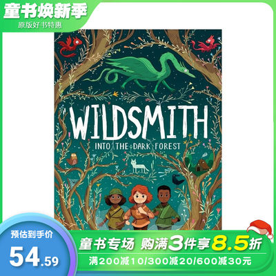 【预售】踏入黑暗之森 Joe Todd-Stanton插图 【The Wildsmith】#1 Into the Dark Forest 英文儿童章节桥梁故事 英语拓展进口书