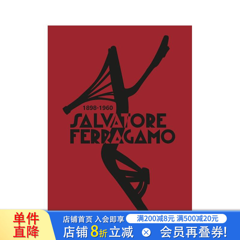 【预售】萨尔瓦托·菲拉格慕 1898-1960 Salvatore Ferragamo 1898-1960 原版英文鞋包配饰 正版进口书