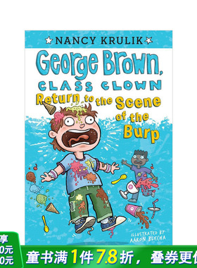 【现货】英文原版 回到打嗝的现场19 George Brown 19 Return to the Scene of the Burp 英语课外阅读 儿童章节书 善优童书