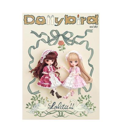 【预售】Dollybird Vol.40 洛丽塔玩偶服制作 Dollybird vol.40 - LOLITA !! - 原版日文生活手工制作 正版进口书