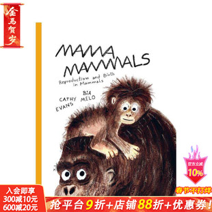 【预售】英文原版 哺乳动物妈妈 繁殖和分娩 Mama Mammals  Reproduction and Birth in Mammals 科普知识英语绘本 儿童进口图书