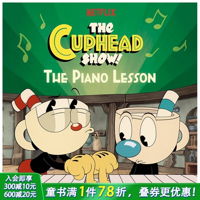 【预售】英文原版 茶杯头儿童绘本 钢琴课The Piano Lesson The Cuphead Show! 亲子英语 出版新书 善优童书