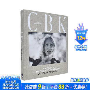 英文时尚 卡罗琳·贝赛特：时尚 Bessette Carolyn 原版 综合 Fashion 人生 Life 进口书 正版 Kennedy 预售