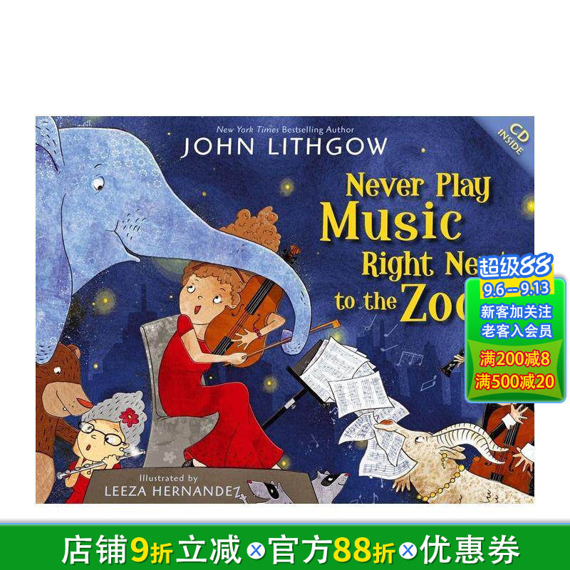 【现货】永远不要在动物园隔壁演奏 Never Play Music Right Next to the Zoo 英文儿童插画故事绘本 进口童书
