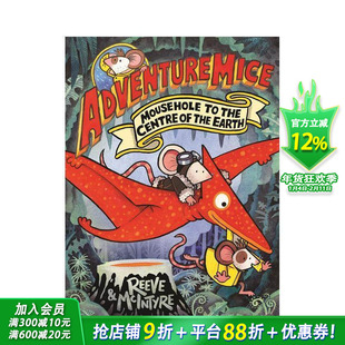 【现货】冒险萌鼠团：鼠洞深处的惊天探险 Adventuremice:Mousehole to the Centre of the Earth英文儿童桥梁章节故事书拓展阅读
