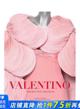 【预售】主题与变奏曲 Valentino: Themes and Variations 原版英文时尚设计 正版进口书