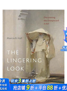 【预售】凝望之间：发现艺术中的意外之美 The Lingering Look: Discovering the Unexpected in Art 英文艺术画册画集 进口书