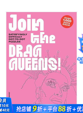 【预售】成为变装皇后！(点对点涂色书) Join the Drag Queens!Satisfyingly Difficult Dot-to-Dot Puzzles 英文生活综合进口书