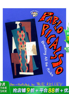 【预售】英文原版 巴勃罗·毕加索:打破所有规则(艺术智慧) Pablo Picasso: Breaking All the Rules 儿童艺术启蒙 进口图书