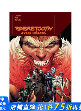 【预售】剑齿虎与流放者 SABRETOOTH & THE EXILES 原版英文漫画书 正版进口书