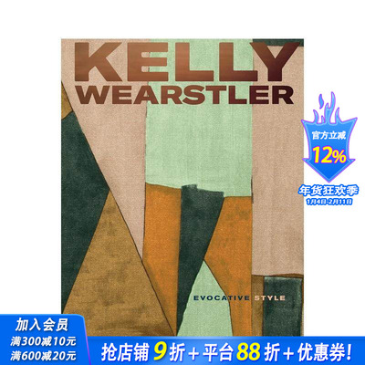 【预售】凯莉威斯特勒:令人回味的风格 Kelly Wearstler: Evocative Style 原版英文室内设计装饰 正版进口书