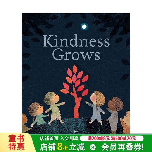 【预售】英文原版 让善意传递Kindness Grows 艺术插画绘本 拒*语言暴力 珍惜友谊 3-6岁 儿童进口图书 善优童书