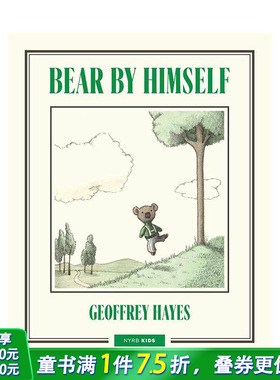 【预售】独行的熊 Bear by Himself 英文儿童插画故事绘本 进口童书Geoffrey Hayes
