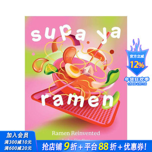 【现货】重新发明的拉面 Supa Ya Ramen: Ramen Reinvented 原版英文餐饮生活美食 正版进口图书