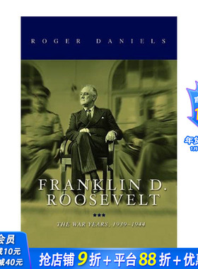 【现货】 Franklin D. Roosevelt : The War Years, 1939-1945，富兰克林·罗斯福: Roger Daniels 人文历史