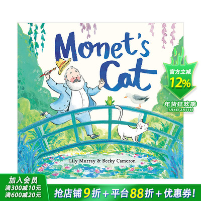 【预售】莫奈的猫Monet’s Cat 4-8岁儿童艺术启蒙名人故事绘画绘本 英文原版 Becky Cameron 图书