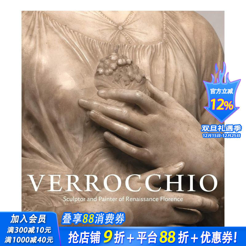 【现货】韦罗基奥:文艺复兴时期佛罗伦萨的雕塑家和画家 Verrocchio 原版英文艺术画册画集 正版进口书