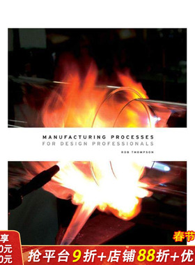 【现货】设计过程：给专业设计人员 Manufacturing Processes for Design Professionals  原版英文工业产品设计 T&H 正版进口书