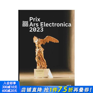 Electronica 进口书 2023 正版 英文艺术画册画集 原版 Ars Prix 年电子艺术大奖 现货