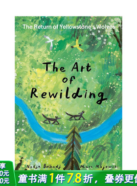 【现货】【手风琴折页书】英文原版 再野化的艺术：黄石公园狼群的回归 The Art of Rewilding 精装艺术插画绘本 6岁+儿童英语